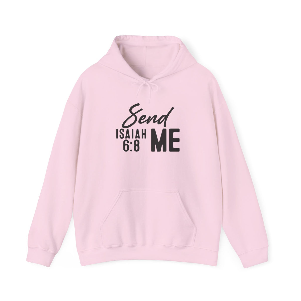 Hoodie - "Send Me" Isaiah 6:8 Christian Prayer Pullover