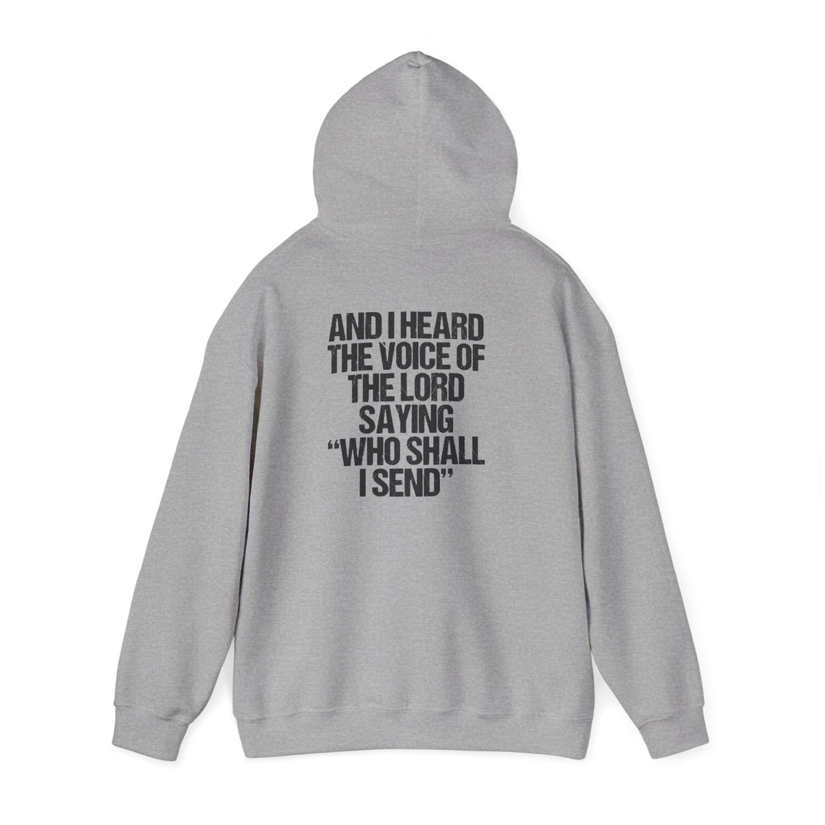 Hoodie - "Send Me" Isaiah 6:8 Christian Prayer Pullover