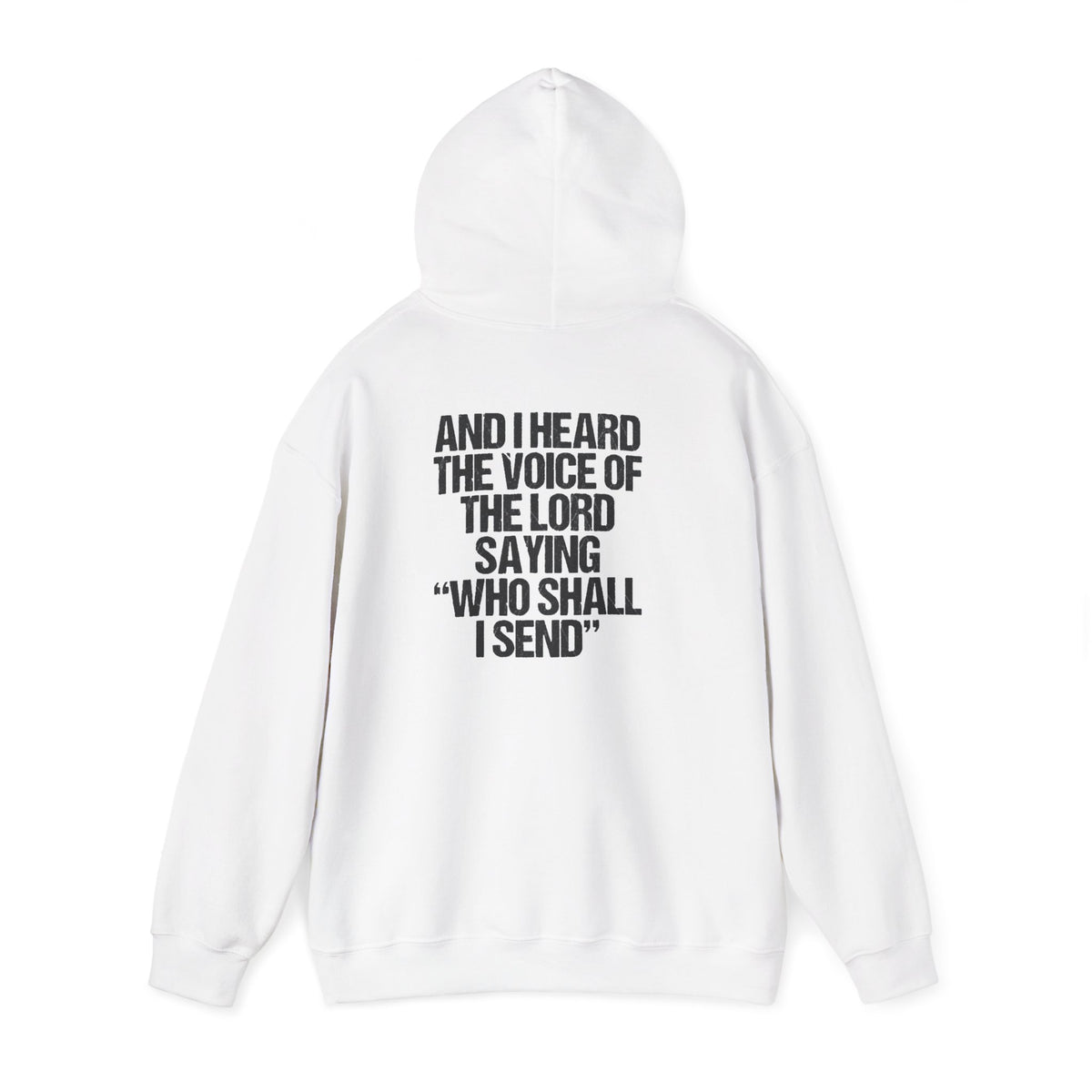 Hoodie - "Send Me" Isaiah 6:8 Christian Prayer Pullover