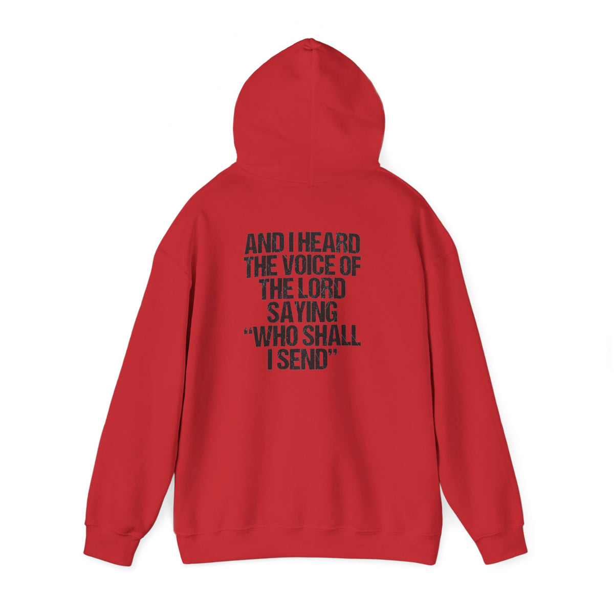 Hoodie - "Send Me" Isaiah 6:8 Christian Prayer Pullover