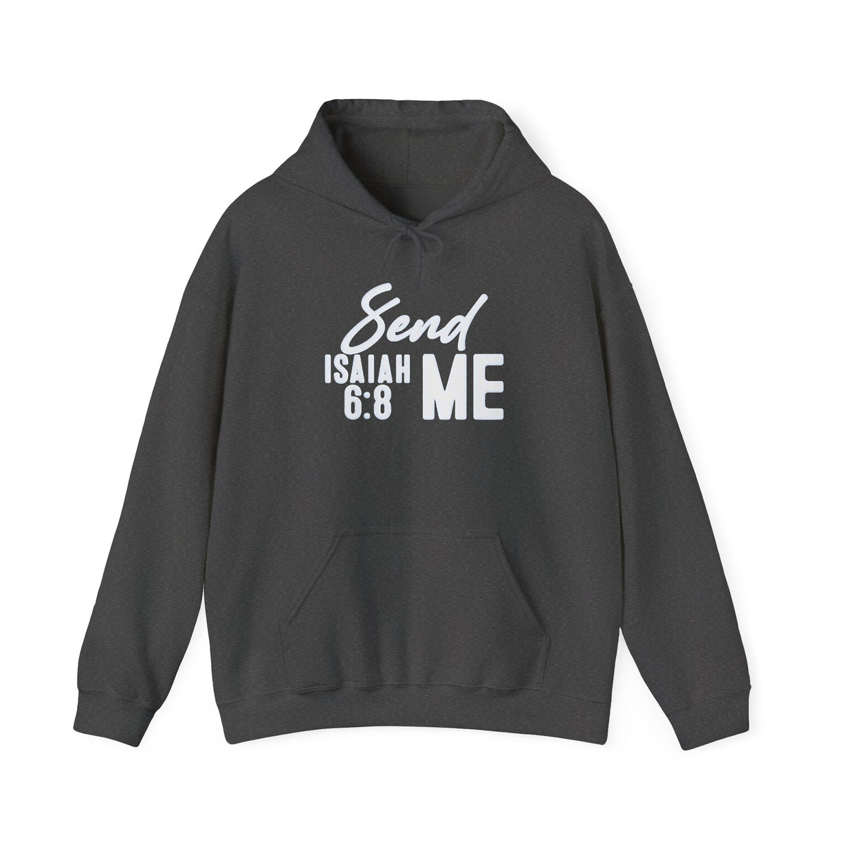 Send Me Hoodie — Isaiah 6:8 Christian Faith Pullover