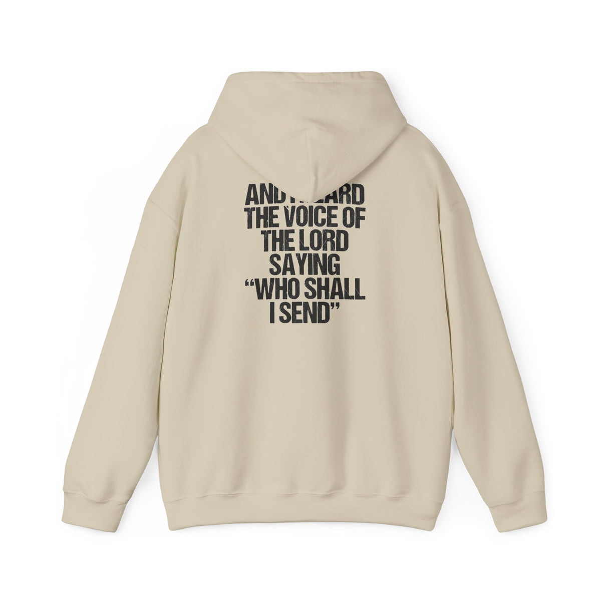 Hoodie - "Send Me" Isaiah 6:8 Christian Prayer Pullover