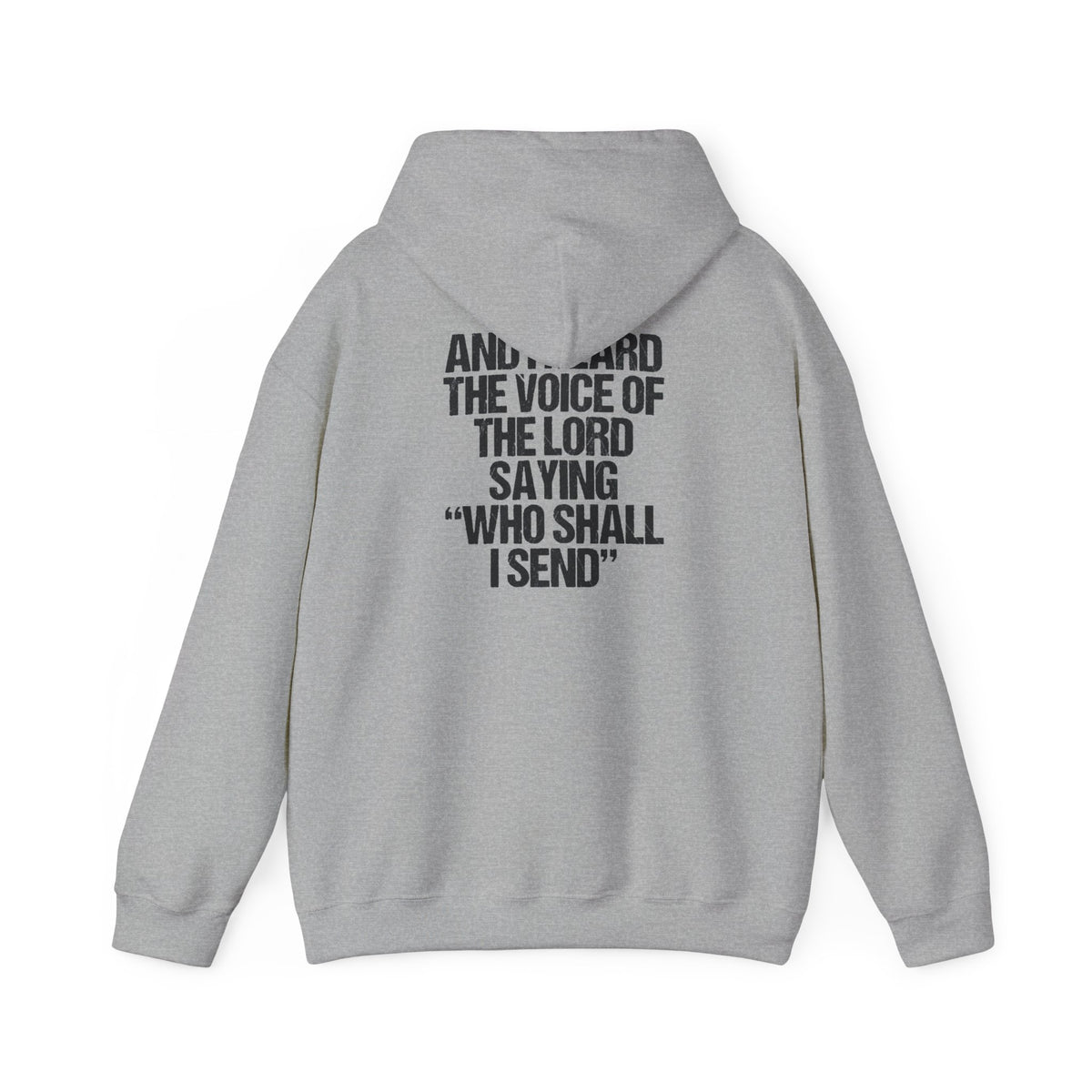 Hoodie - "Send Me" Isaiah 6:8 Christian Prayer Pullover