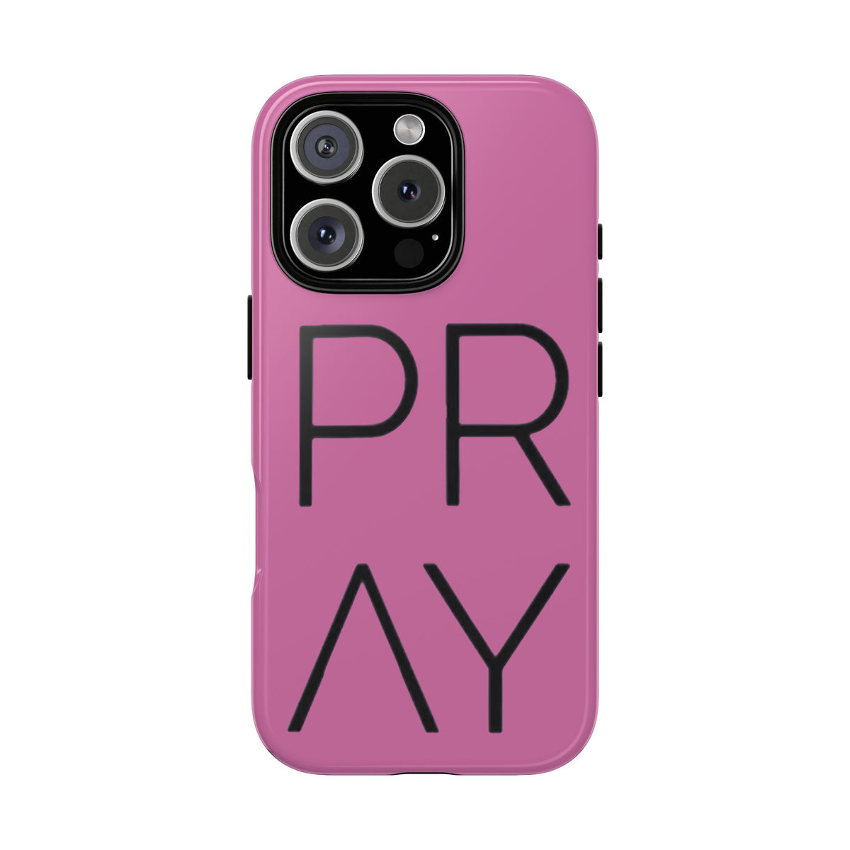 Pray Pink Tough Phone Case