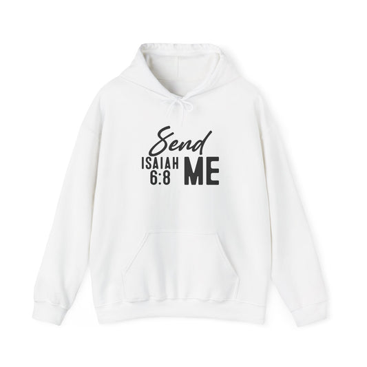 Hoodie - "Send Me" Isaiah 6:8 Christian Prayer Pullover