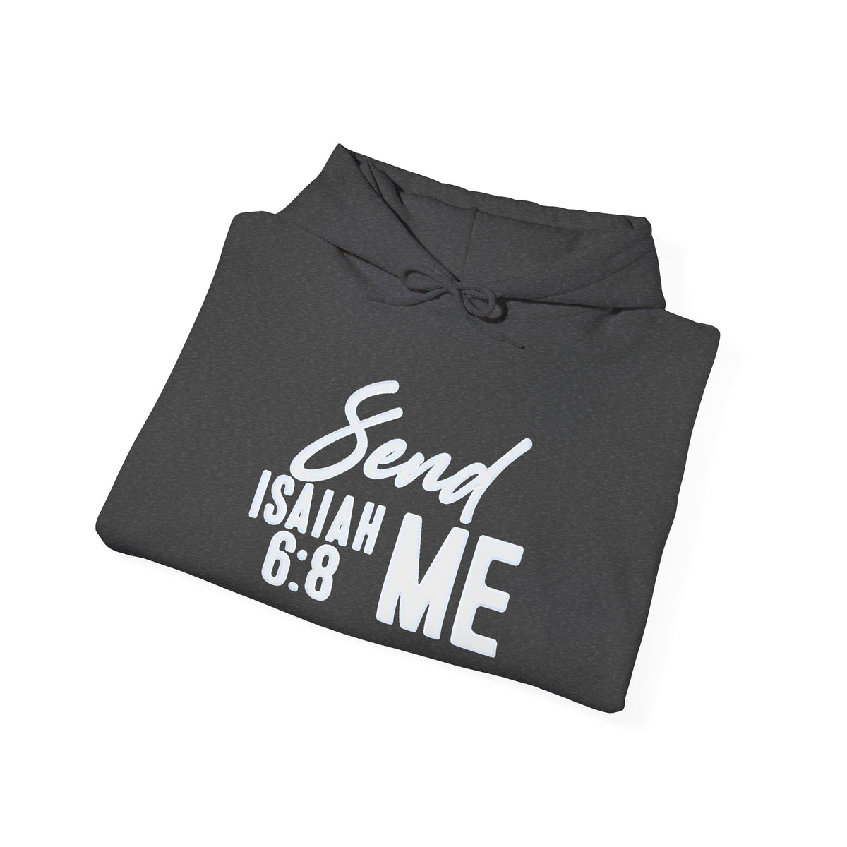 Send Me Hoodie — Isaiah 6:8 Christian Faith Pullover