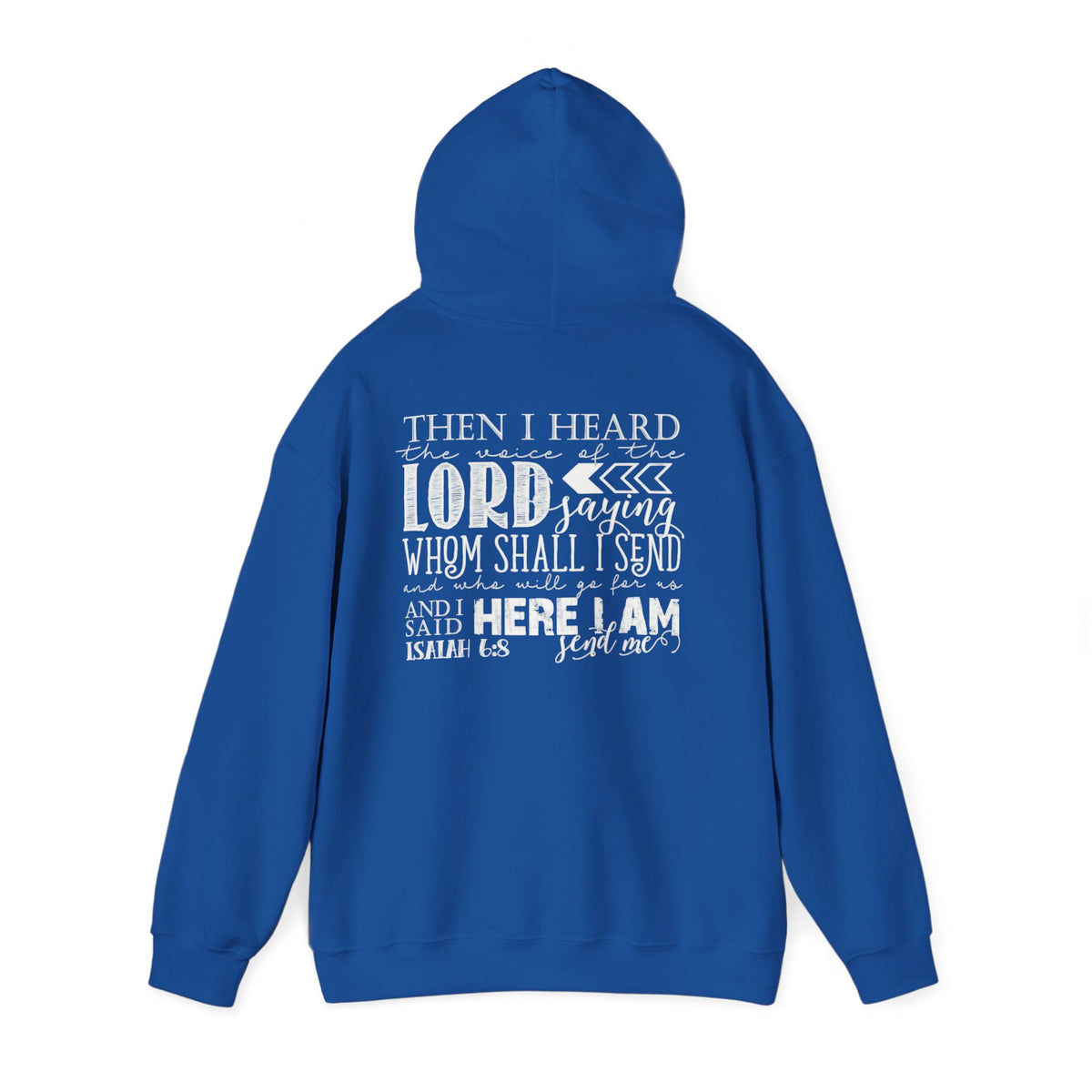 Send Me Hoodie — Isaiah 6:8 Christian Faith Pullover