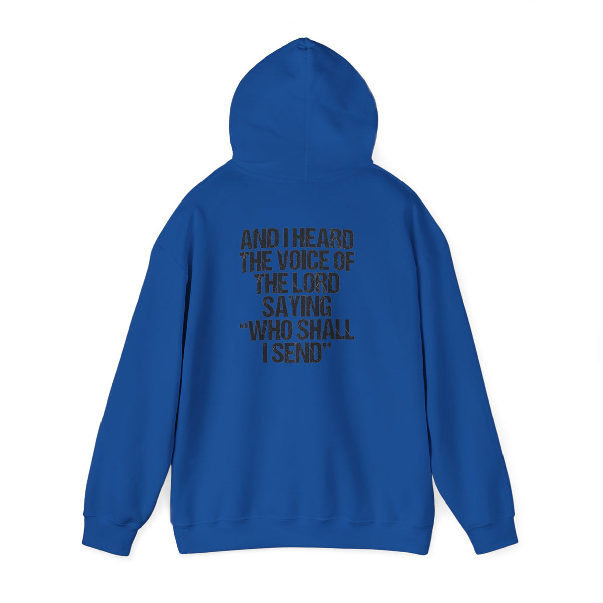 Hoodie - "Send Me" Isaiah 6:8 Christian Prayer Pullover