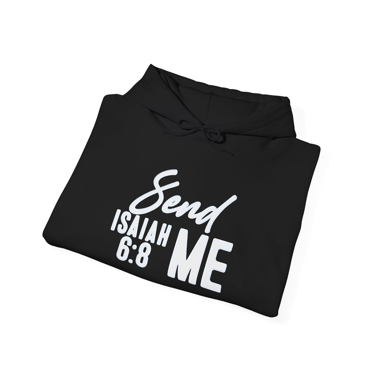 Send Me Hoodie — Isaiah 6:8 Christian Faith Pullover