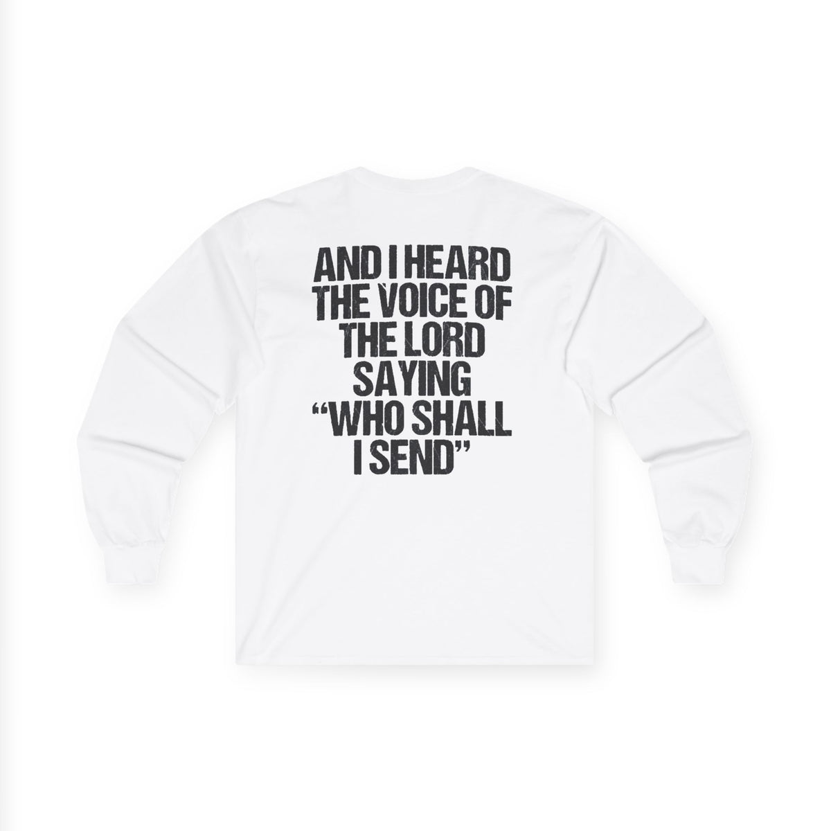 Send Me Long Sleeve Tee — Isaiah 6:8 Christian Faith Shirt