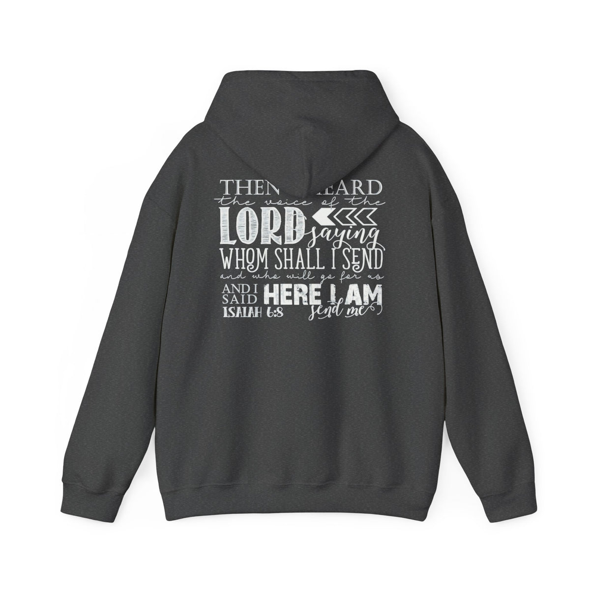 Send Me Hoodie — Isaiah 6:8 Christian Faith Pullover